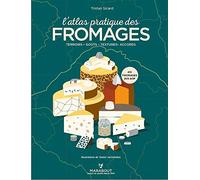 Tristan Sicard – L'atlas pratique des fromages – Livre de recettes – Marabout
