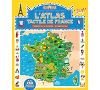L'Atlas tactile de France - Aurélie Sarrazin - Sens Dessus Dessous - cartonné - Document jeunesse