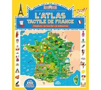 L'atlas Tactile De France - J'explore, Je Touche, Je Mémorise