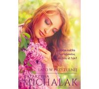 Lato w Przytulnej Katarzyna Michalak (Buch auf Polnisch)