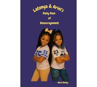 Latonya and Ariel's Daily Dose of Encouragement