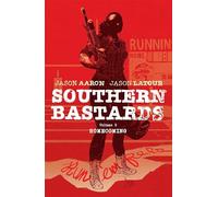 Southern Bastards Volume 3 Homecoming by Jason Latour Jason Latour, Chris Brunner, Jason Aaron, Jason Latour (Auteur)