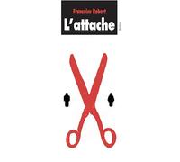 L'attache - Françoise Robert - Ecole Des Loisirs - broché - Roman adolescent dès 13 ans