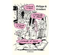 L'Attachée de presse - Philippe B. Grimbert - Le Dilettante - broché - Roman