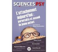 L'attachement aujourd'hui : parentalité et accueil du jeune enfant Blaise Pierrehumbert (Auteur)