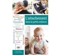 L'attachement dans la petite enfance - Michel Delage - Philippe Duval - broché - Essai