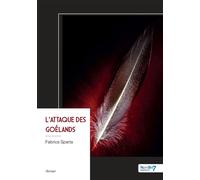 L'attaque des Goélands - Fabrice Sparta - Nombre 7 - broché - Roman