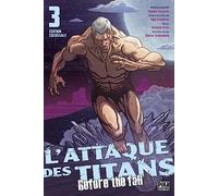 L'Attaque des Titans – Before the Fall – Edition Colossale T03 – Pika Edition