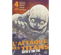 L'Attaque des Titans – Before the Fall – Édition Colossale T04 – Pika Édition