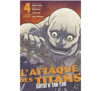 L'Attaque des Titans - Before the Fall Edition Colossale T04 Satoshi Shiki (Dessinateur), Ryô Suzukaze (Auteur)