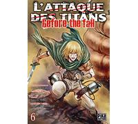 L'Attaque des Titans - Before the Fall T06