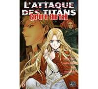 Ryô Suzukaze, Hajime Isayama – L'Attaque des Titans : Before the Fall T08 – Manga – Broché