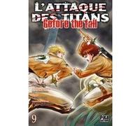 L'Attaque des Titans - Before the Fall T09 Satoshi Shiki (Dessinateur), Ryô Suzukaze (Auteur), Hajime Isayama (Auteur)