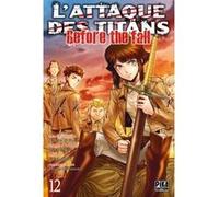 L'Attaque des Titans - Before the Fall T12 Satoshi Shiki (Dessinateur), Ryô Suzukaze (Auteur)