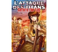 L'Attaque des Titans – Before the Fall – Tome 12 – Pika Edition