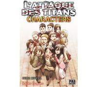 L'Attaque des Titans - Characters: Guide Officiel