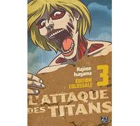 Hajime Isayama – L'Attaque des Titans Édition Colossale – Tome 3 – Broché – Pika