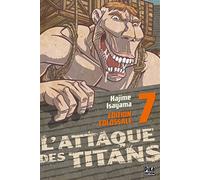 L'Attaque des Titans Edition Colossale T07
