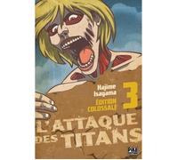 L'Attaque des Titans Edition Colossale T03