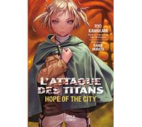 L'Attaque des Titans - Hope of the City: Tome 1