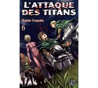 Hajime Isayama – L'Attaque des Titans T06 – Manga – Broché – Pika Edition