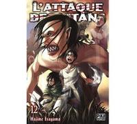Hajime Isayama – L'Attaque des Titans – Tome 12 – Manga broché – Pika Édition