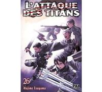 L'Attaque des Titans T26 Hajime Isayama (Dessinateur), Hajime Isayama (Auteur)
