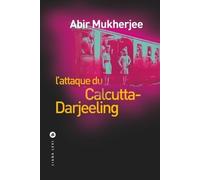 Wyndham Et Banerjee Tome 1 - L'attaque Du Calcutta-Darjeeling