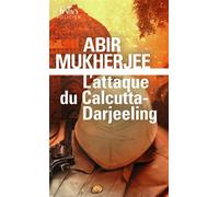 L'attaque du Calcutta-Darjeeling Une enquête du capitaine Sam Wyndham - Abir Mukherjee - Gallimard - Poche - Roman