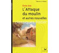 L'Attaque du moulin et autres nouvelles