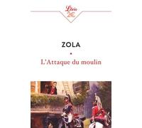 L'attaque Du Moulin - Suivi De Jacques Damour