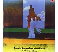 Latte E Miele - Passio Secundum Mattheum