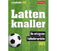 Lattenknaller Calendrier 2022 : Les dictons les plus amusants des footballeurs