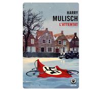 L'Attentat - Harry Mulisch - Gallmeister - ebook (ePub) - Roman