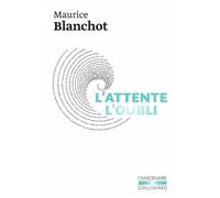 L'attente, L'oubli
