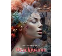 L'attente - Magdalena Wysocka (Literatur, Poesie auf Polnisch)