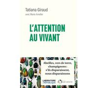 L'attention au vivant - Tatiana Giraud - L'observatoire Eds De - broché - Essai