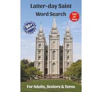 Latter-day Saints Word Search: A Clean and Uplifting Puzzle Book Featuring Terms from the Book of Mormon and the Latter-day Saint Faith