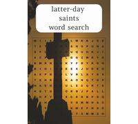 Latter-day saints word search booklet: A 6x9 word search book| church filled words| Learn many words from LDS