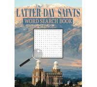 Latter-Day Saints Word Search Puzzle Book: Word Searches with Easy to Read Print about Latter-Day Saints, Mormonism, Church of Jesus Christ and More | ... | Gift for Vacations, Holidays and Free Times