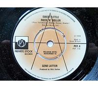Latter, Gene - Latter, Gene Sweet Little Rock N Roller 7" Private StockPVT4 EX 1974 demo