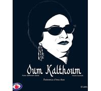 LATTES Oum Kalthoum - Naissance d'une diva