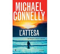L'attesa. Un'indagine di Ballard & Bosch