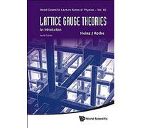Lattice Gauge Theories (4th Ed)