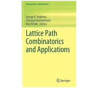 Lattice Path Combinatorics And Applications (Developments In Mathematics)