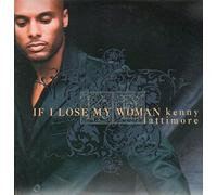 Lattimore, Kenny - If I Lose My Woman
