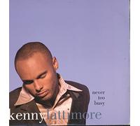 Lattimore, Kenny - Never Too Busy