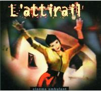 L'Attirail - Cinema Ambulant [Import]
