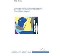 Ahmad Ghazâli – L'attitude phénoménologique comparée : de Husserl à Avicenne – Broché (Occasion)