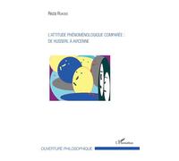 Ahmad Ghazâli – L'attitude phénoménologique comparée : de Husserl à Avicenne – Broché (Occasion)